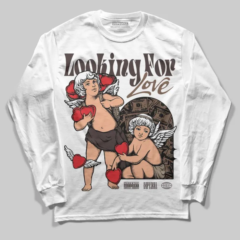 Baroque Brown 12s DopeSkill Long Sleeve T-Shirt Looking For Love Graphic sold by DopeSkill