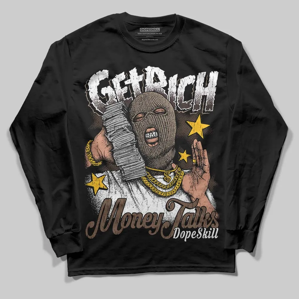 Baroque Brown 12s DopeSkill Long Sleeve T-Shirt Get Rich Graphic sold by DopeSkill product image thumbnail 2