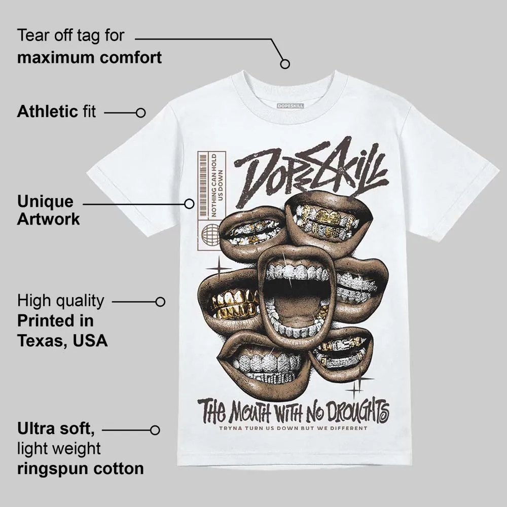 Baroque Brown 12s DopeSkill T-Shirt The Mouth With No Droughts Graphic sold by DopeSkill product image thumbnail 4