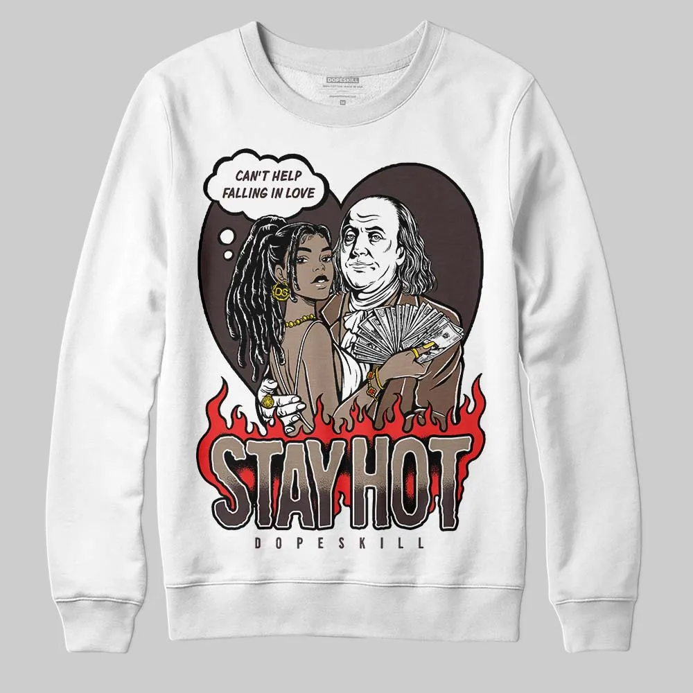 Baroque Brown 12s DopeSkill Sweatshirt Stay Hot Graphic sold by DopeSkill