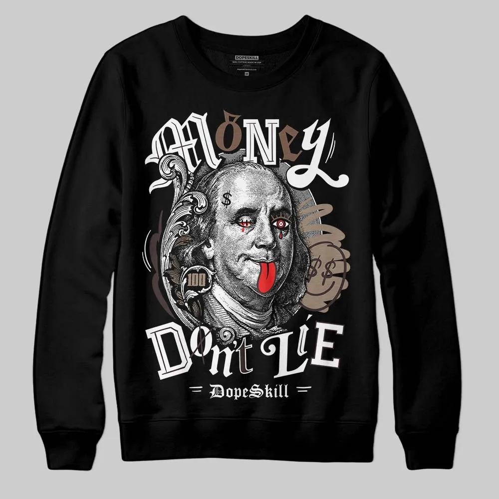 Baroque Brown 12s DopeSkill Sweatshirt Money Don't Lie Graphic sold by DopeSkill product image thumbnail 2