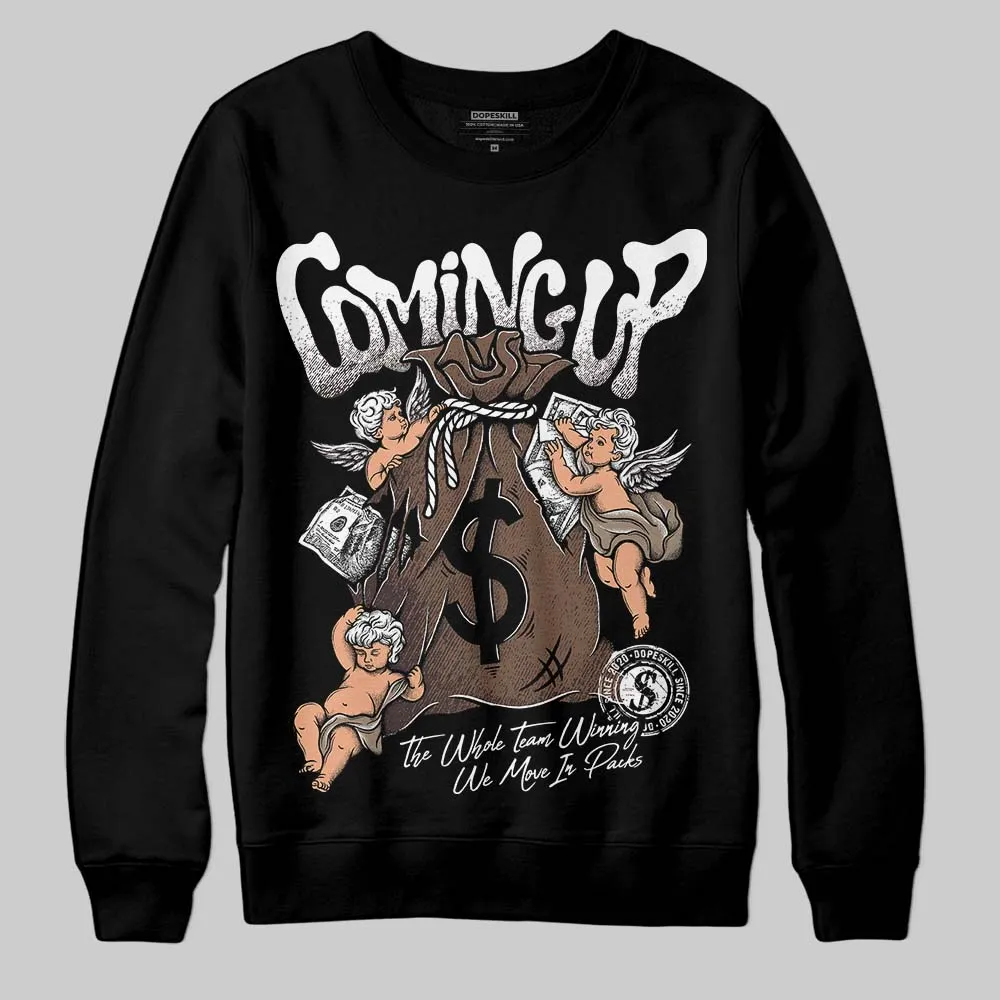 Baroque Brown 12s DopeSkill Sweatshirt Money Bag Coming Up Graphic sold by DopeSkill product image thumbnail 2
