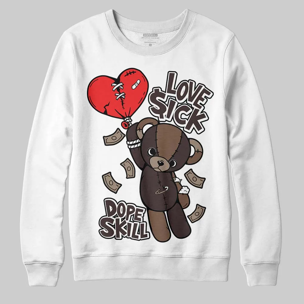 Baroque Brown 12s DopeSkill Sweatshirt Love Sick Graphic sold by DopeSkill