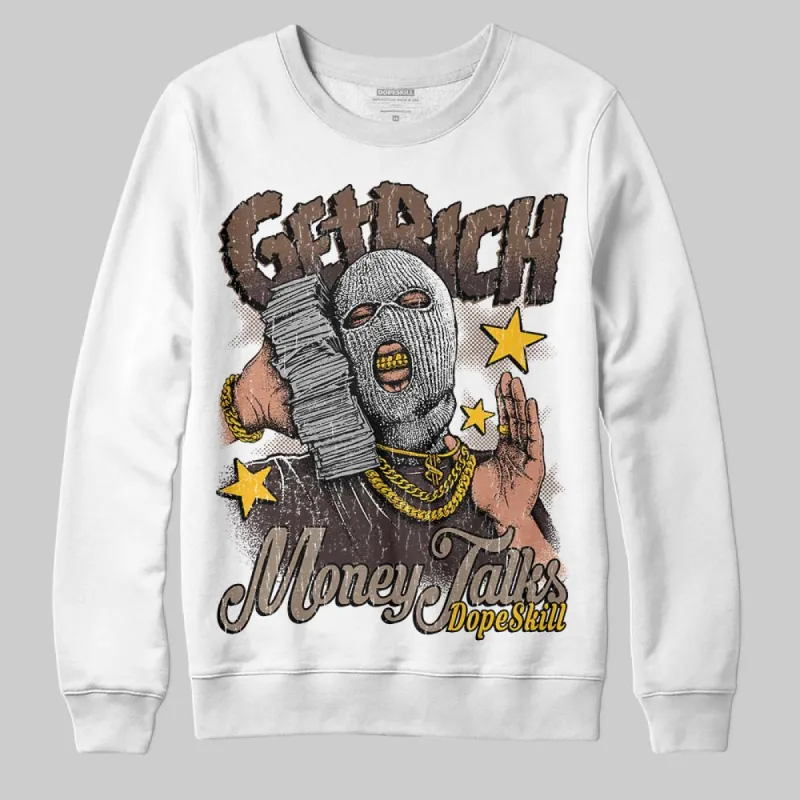Baroque Brown 12s DopeSkill Sweatshirt Get Rich Graphic sold by DopeSkill