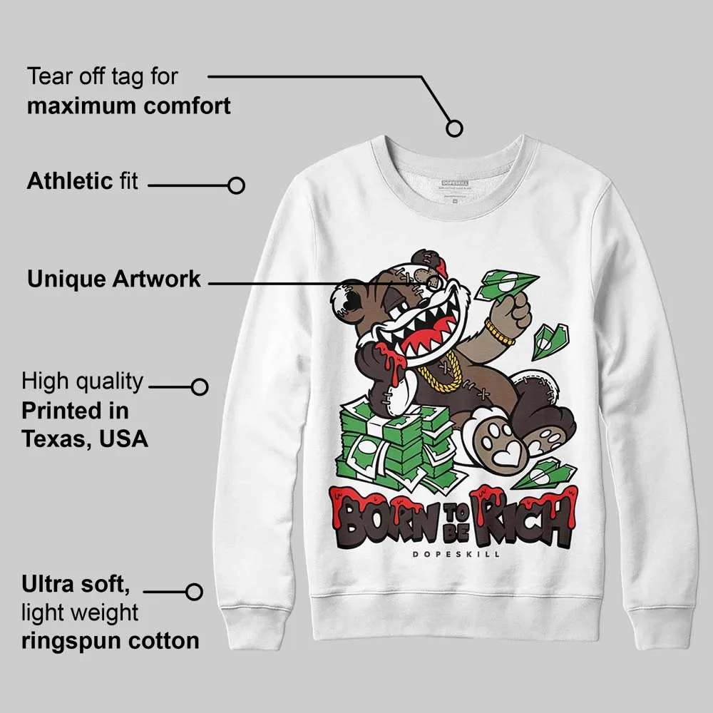 Baroque Brown 12s DopeSkill Sweatshirt Born To Be Rich Graphic sold by DopeSkill product image thumbnail 3