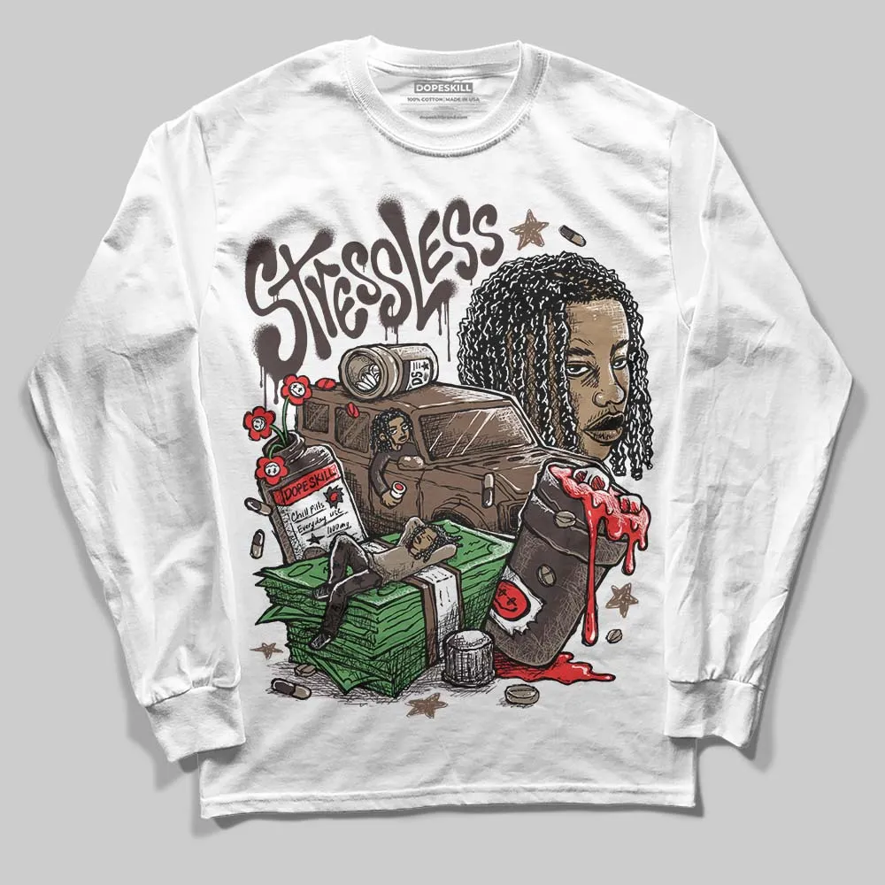 Baroque Brown 12s DopeSkill Long Sleeve T-Shirt Stressless Graphic sold by DopeSkill