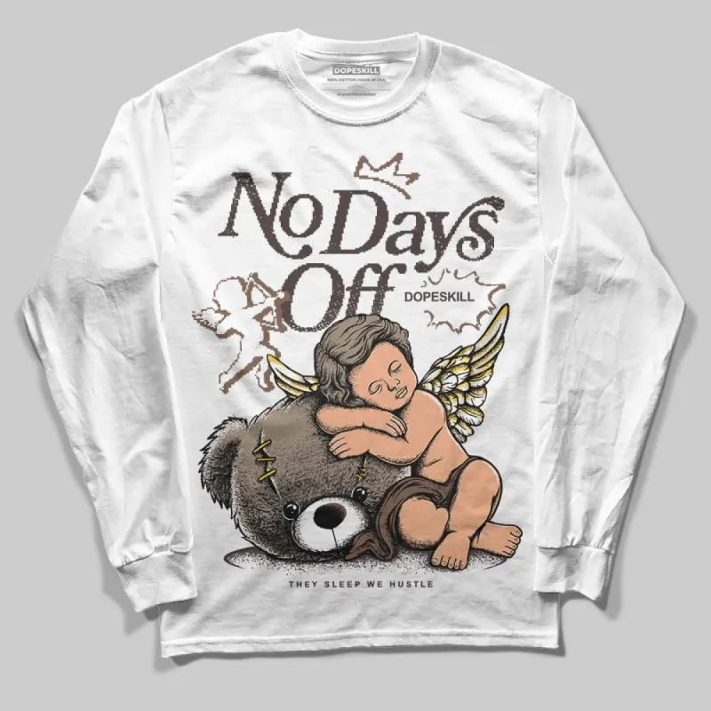 Baroque Brown 12s DopeSkill Long Sleeve T-Shirt New No Days Off Graphic sold by DopeSkill