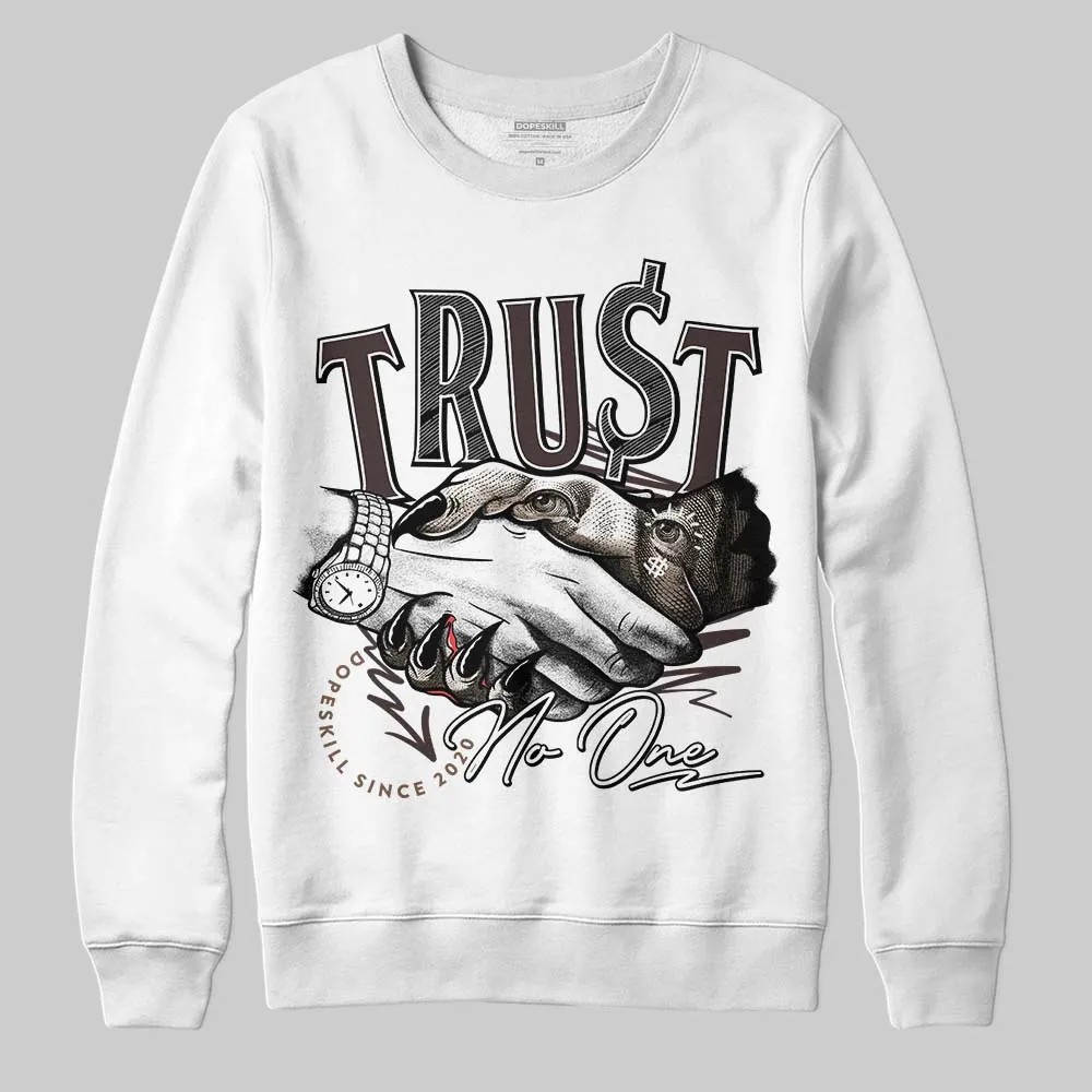 Baroque Brown 12s DopeSkill Sweatshirt Trust No One Graphic sold by DopeSkill