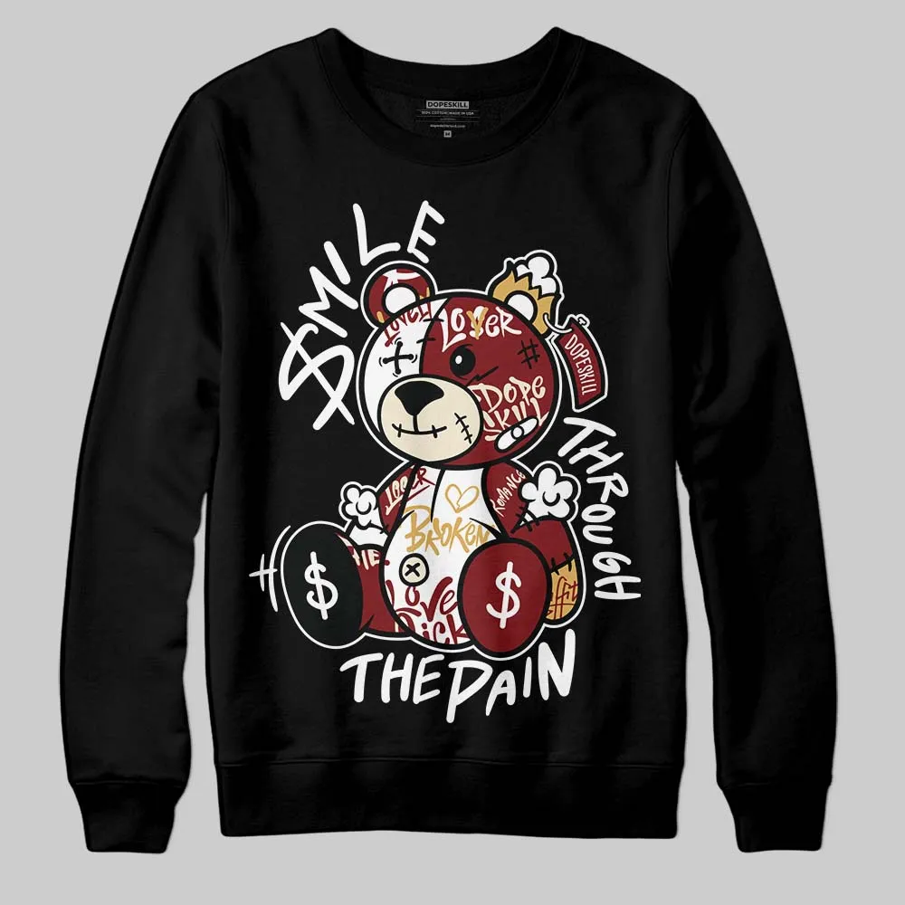 Dunk Sisterhood Team Red DopeSkill Sweatshirt Smile Through The Pain Graphic sold by DopeSkill product image thumbnail 2