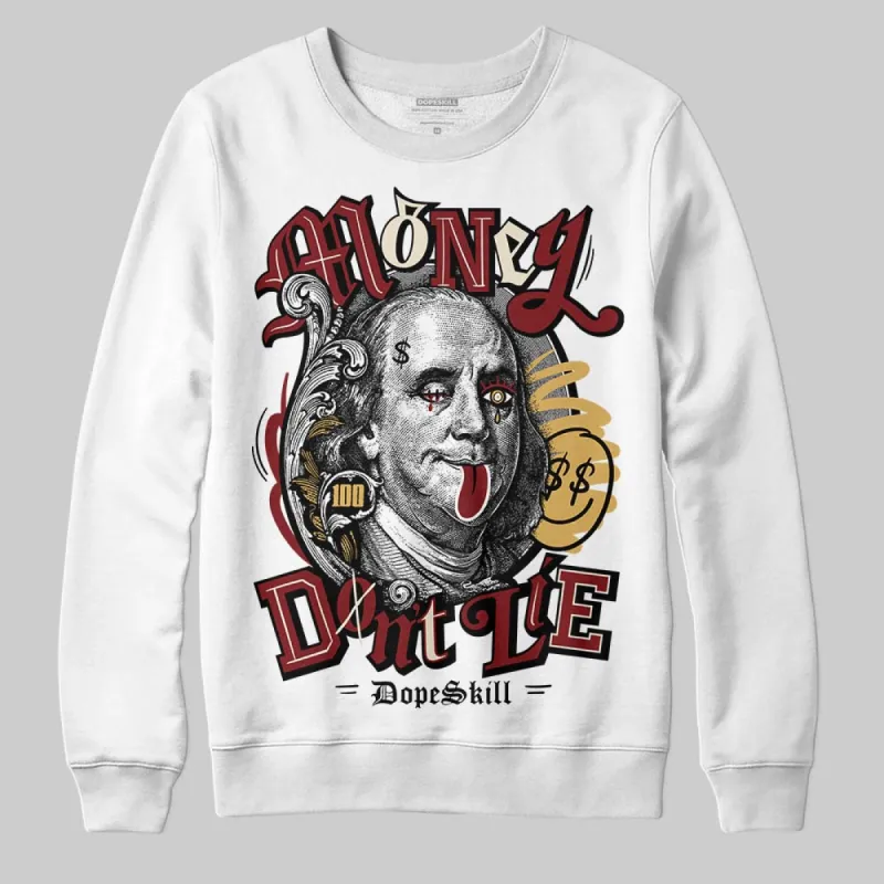 Dunk Sisterhood Team Red DopeSkill Sweatshirt Money Don't Lie Graphic sold by DopeSkill
