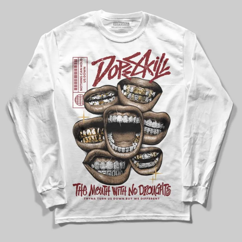 Dunk Sisterhood Team Red DopeSkill Long Sleeve T-Shirt The Mouth With No Droughts Graphic sold by DopeSkill