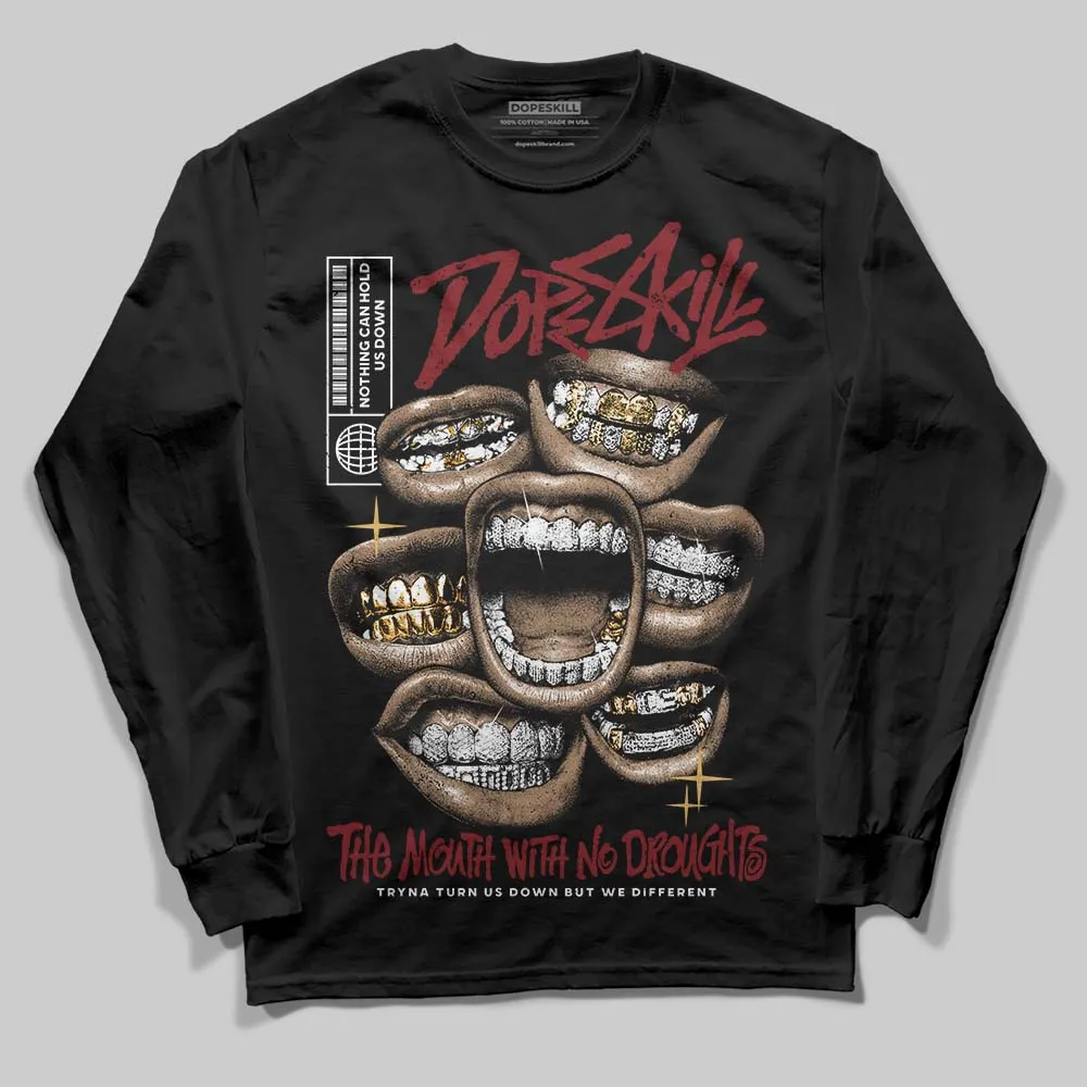 Dunk Sisterhood Team Red DopeSkill Long Sleeve T-Shirt The Mouth With No Droughts Graphic sold by DopeSkill product image thumbnail 2