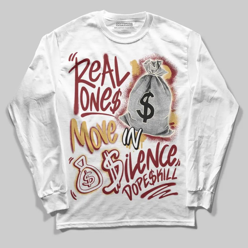 Dunk Sisterhood Team Red DopeSkill Long Sleeve T-Shirt Real Ones Move In Silence Graphic sold by DopeSkill