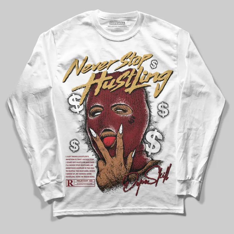 Dunk Sisterhood Team Red DopeSkill Long Sleeve T-Shirt Never Stop Hustling Graphic sold by DopeSkill