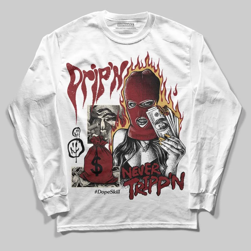 Dunk Sisterhood Team Red DopeSkill Long Sleeve T-Shirt Drip'n Never Tripp'n Graphic sold by DopeSkill