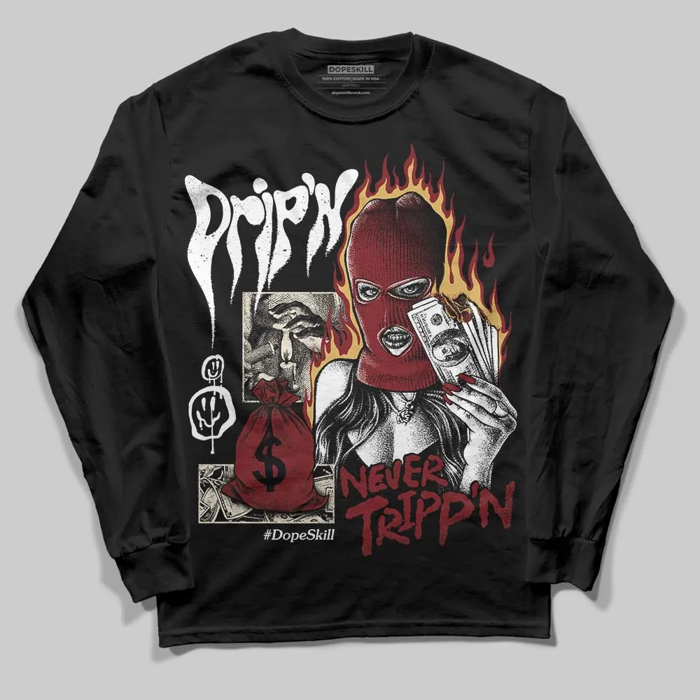 Dunk Sisterhood Team Red DopeSkill Long Sleeve T-Shirt Drip'n Never Tripp'n Graphic sold by DopeSkill product image thumbnail 2