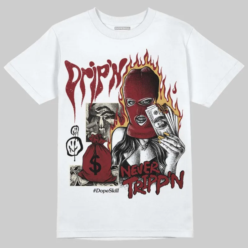 Dunk Sisterhood Team Red DopeSkill T-Shirt Drip'n Never Tripp'n Graphic sold by DopeSkill