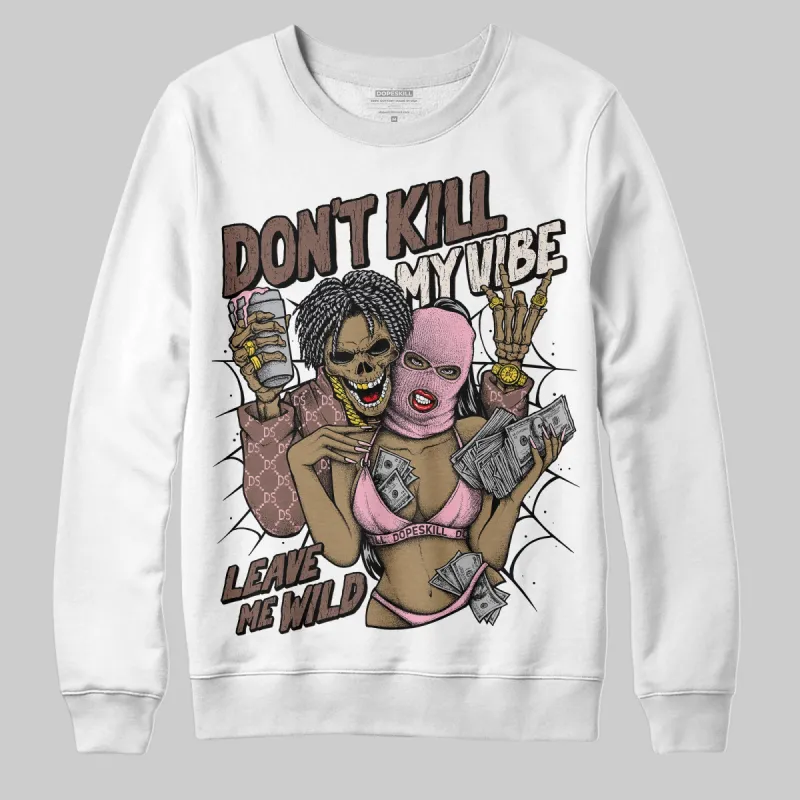 Campus 00s Dust Cargo Clear Pink DopeSkill Sweatshirt Don't Kill My Vibe Graphic sold by DopeSkill