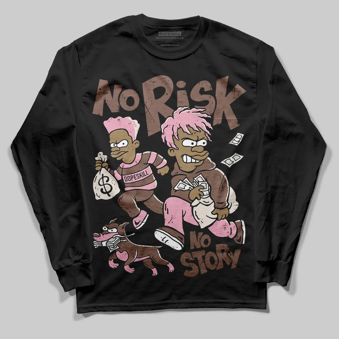 Campus 00s Dust Cargo Clear Pink DopeSkill Long Sleeve T-Shirt No Risk No Story Graphic sold by DopeSkill product image thumbnail 2