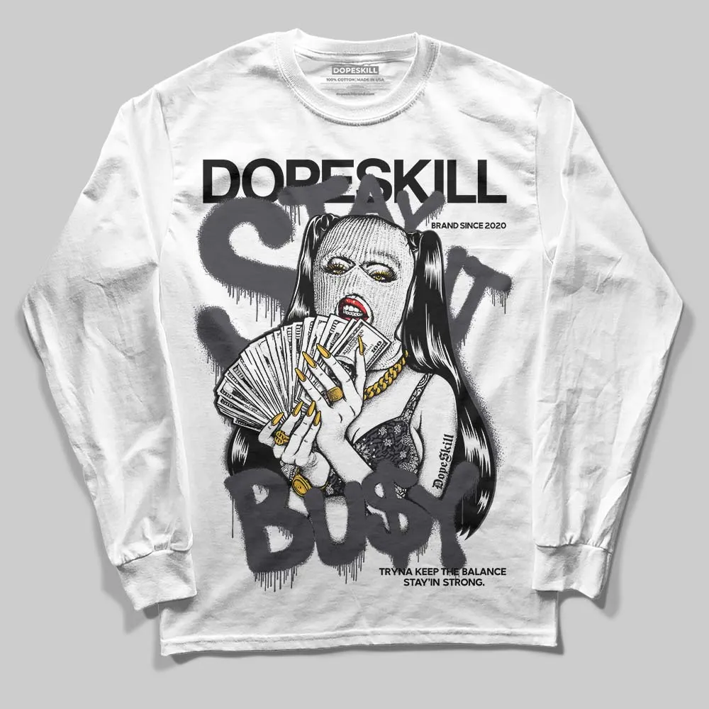 Black Cat 3s DopeSkill Long Sleeve T-Shirt Stay It Busy Graphic sold by DopeSkill