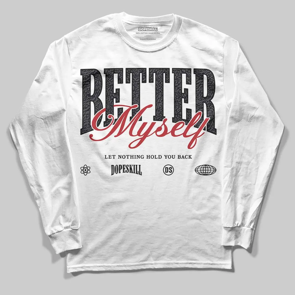 Black Cat 3s DopeSkill Long Sleeve T-Shirt Better Myself Graphic sold by DopeSkill