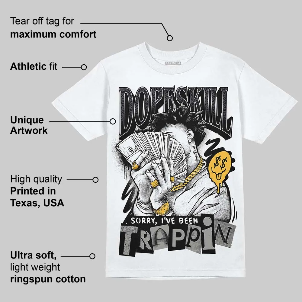 Black Cat 3s DopeSkill T-Shirt Sorry I've Been Trappin Graphic sold by DopeSkill product image thumbnail 3