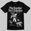 Black Cat 3s DopeSkill T-Shirt Play together, Stay together Graphic sold by DopeSkill