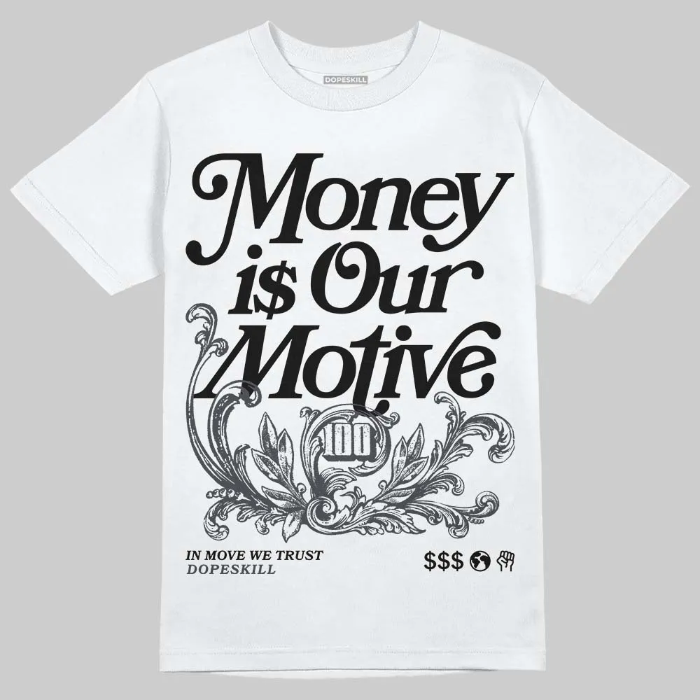 Black Cat 3s DopeSkill T-Shirt Money Is Our Motive Typo Graphic sold by DopeSkill