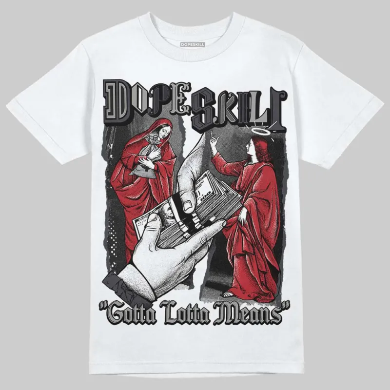 Black Cat 3s DopeSkill T-Shirt Gotta Lotta Means Graphic sold by DopeSkill