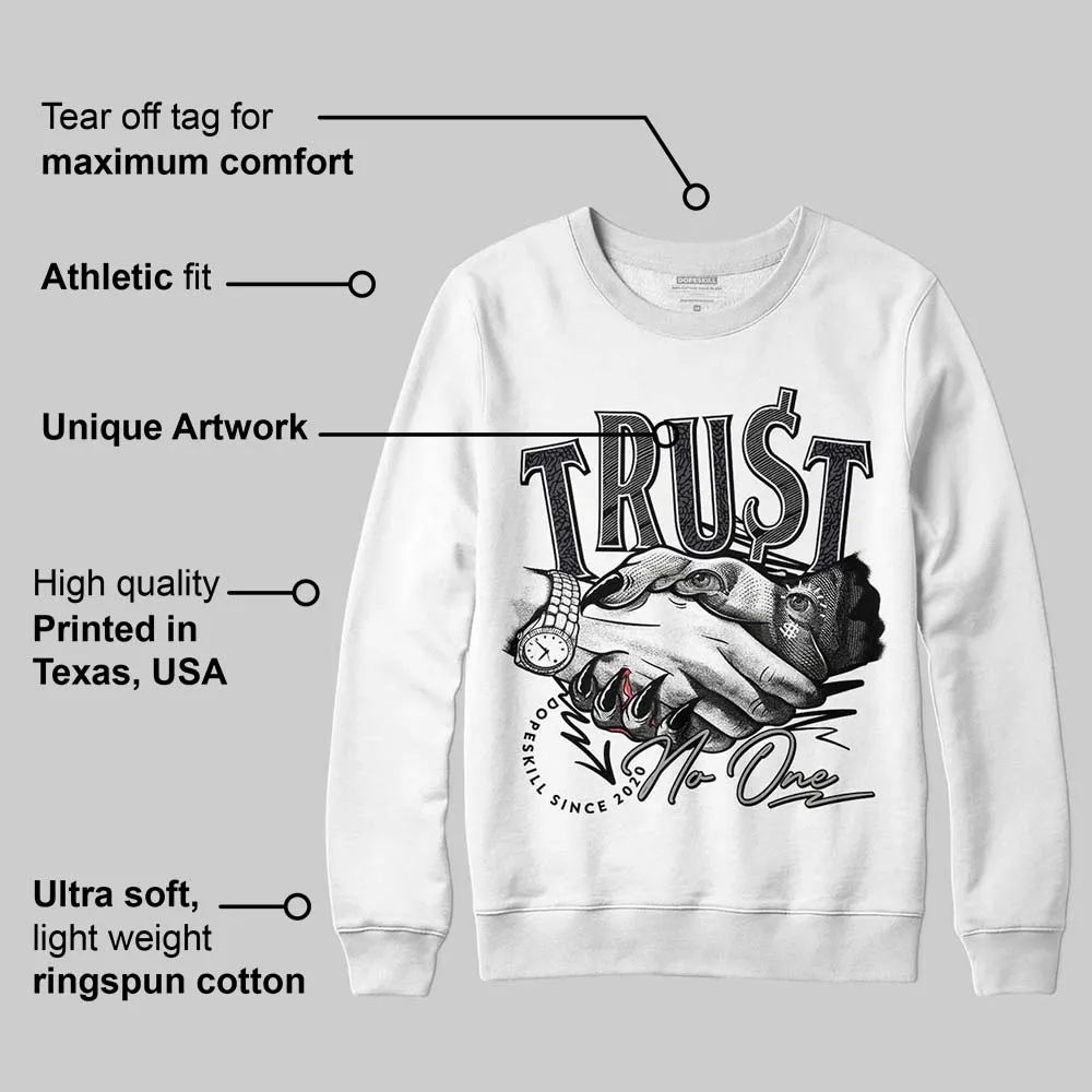 Black Cat 3s DopeSkill Sweatshirt Trust No One Graphic sold by DopeSkill product image thumbnail 3