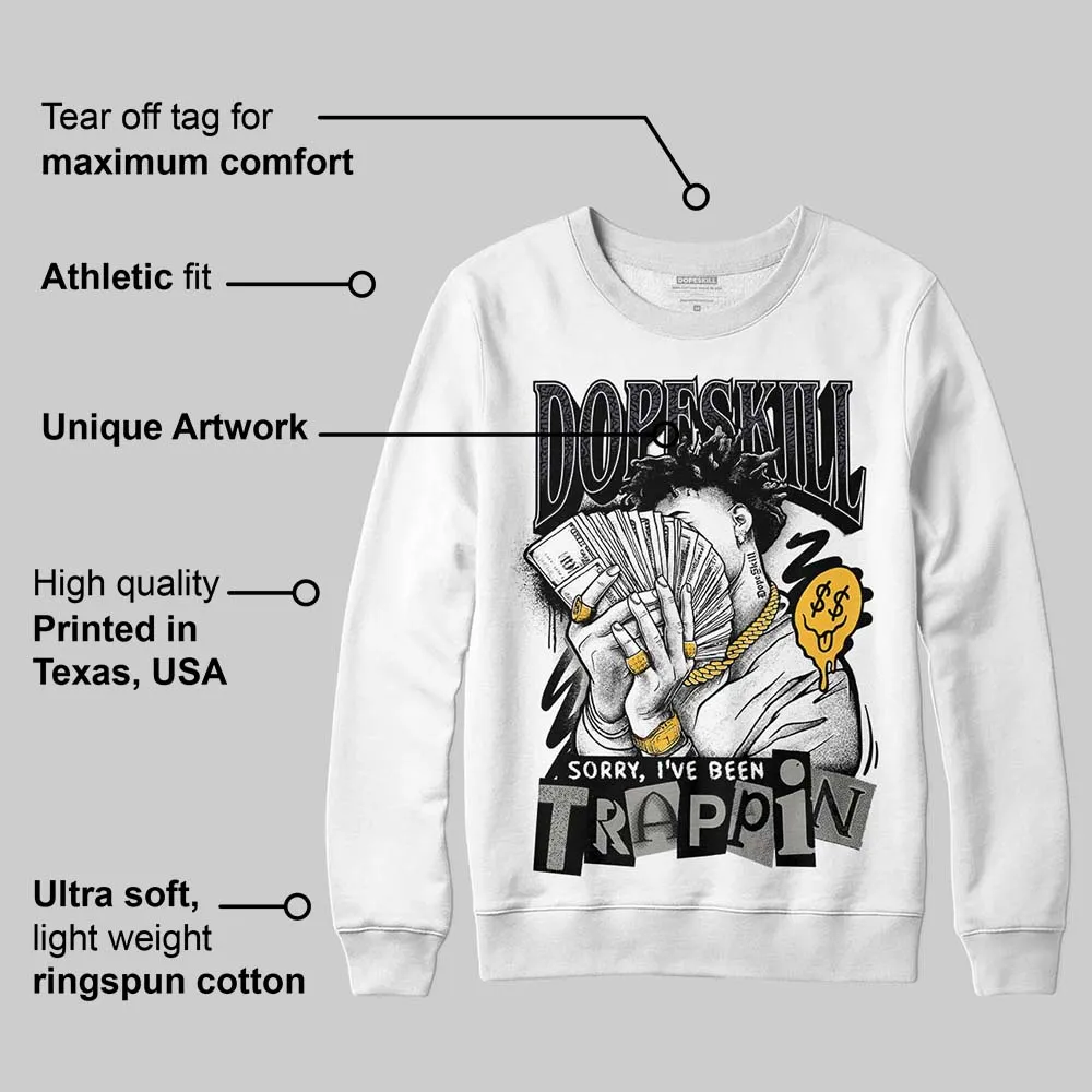 Black Cat 3s DopeSkill Sweatshirt Sorry I've Been Trappin Graphic sold by DopeSkill product image thumbnail 3