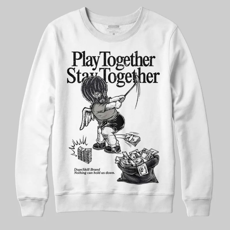 Black Cat 3s DopeSkill Sweatshirt Play together, Stay together Graphic sold by DopeSkill