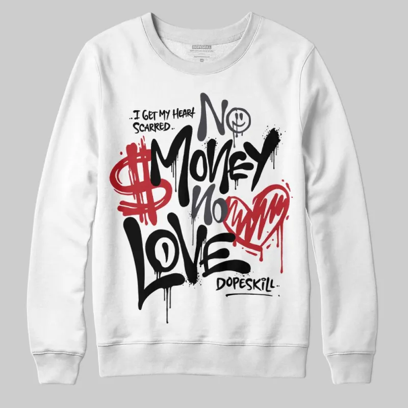 Black Cat 3s DopeSkill Sweatshirt No Money No Love Typo Graphic made by DopeSkill