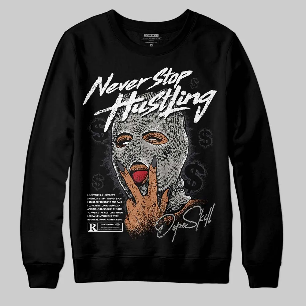 Black Cat 3s DopeSkill Sweatshirt Never Stop Hustling Graphic sold by DopeSkill product image thumbnail 2