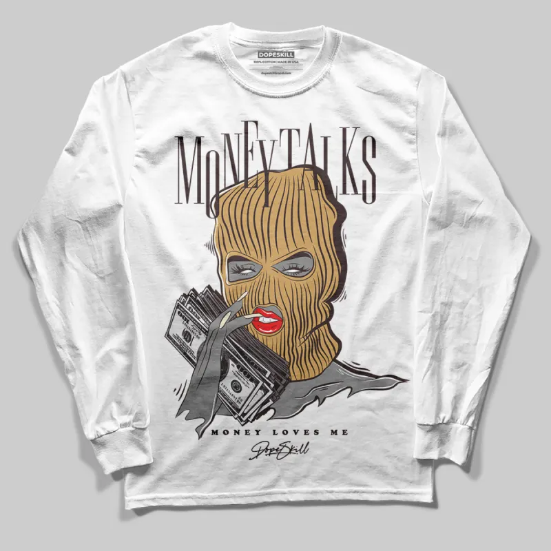 Earth 5s DopeSkill Long Sleeve T-Shirt Money Talks Graphic sold by DopeSkill