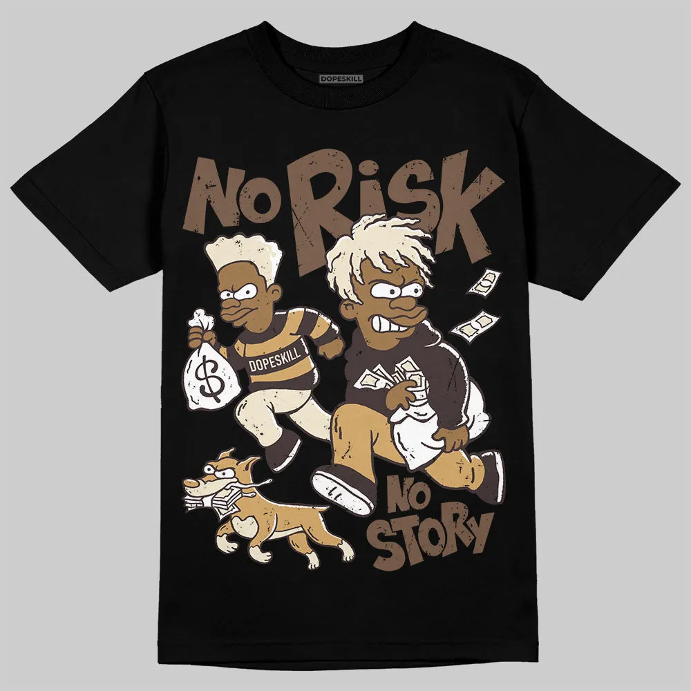 Earth 5s DopeSkill T-Shirt No Risk No Story Graphic sold by DopeSkill product image thumbnail 2