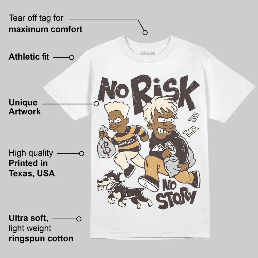 Earth 5s DopeSkill T-Shirt No Risk No Story Graphic sold by DopeSkill product image thumbnail 3