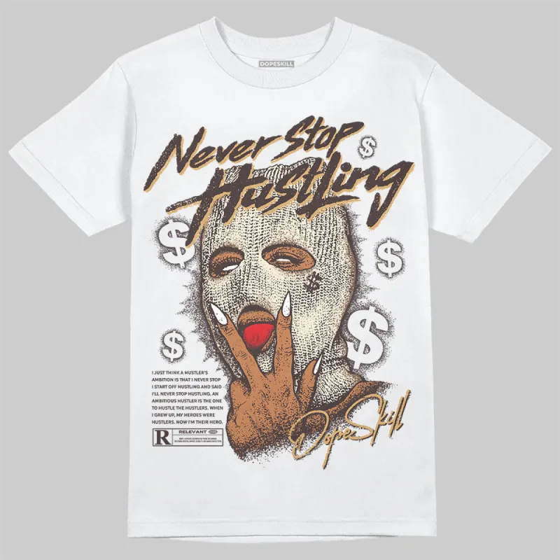 Earth 5s DopeSkill T-Shirt Never Stop Hustling Graphic sold by DopeSkill