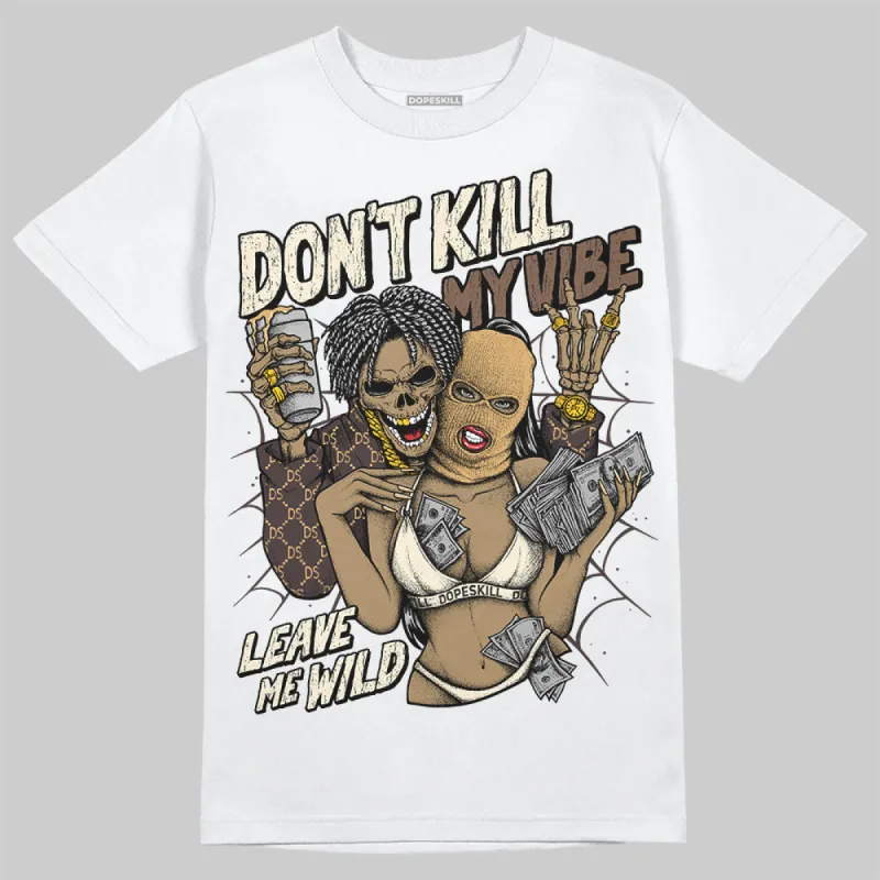 Earth 5s DopeSkill T-Shirt Don't Kill My Vibe Graphic sold by DopeSkill