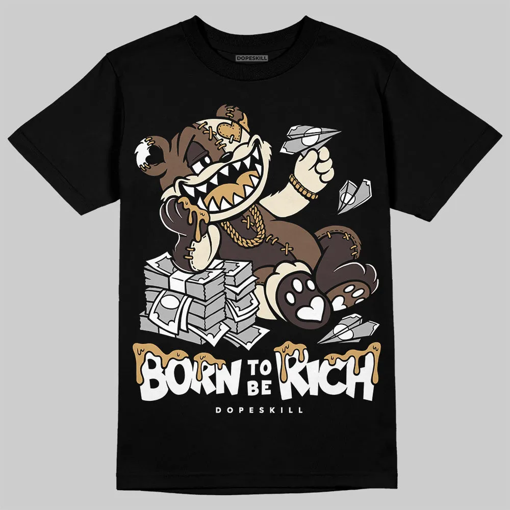 Earth 5s DopeSkill T-Shirt Born To Be Rich Graphic sold by DopeSkill product image thumbnail 2