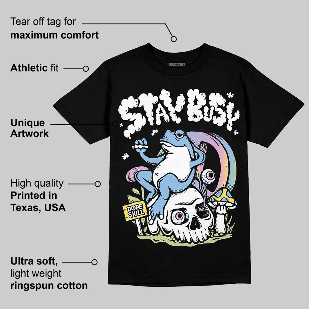 Year Of The Snake 5s DopeSkill T-Shirt Stay Busy Graphic sold by DopeSkill product image thumbnail 3