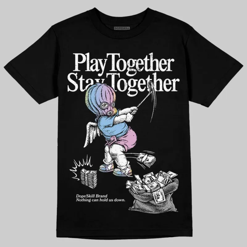 Year Of The Snake 5s DopeSkill T-Shirt Play together, Stay together Graphic sold by DopeSkill