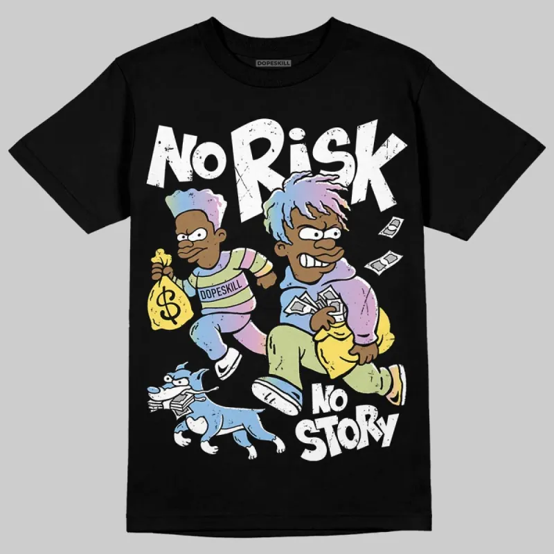 Year Of The Snake 5s DopeSkill T-Shirt No Risk No Story Graphic sold by DopeSkill