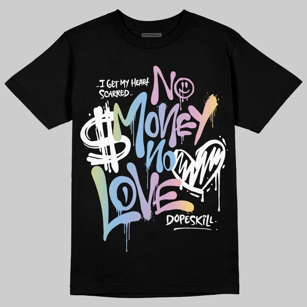 Year Of The Snake 5s DopeSkill T-Shirt No Money No Love Typo Graphic sold by DopeSkill