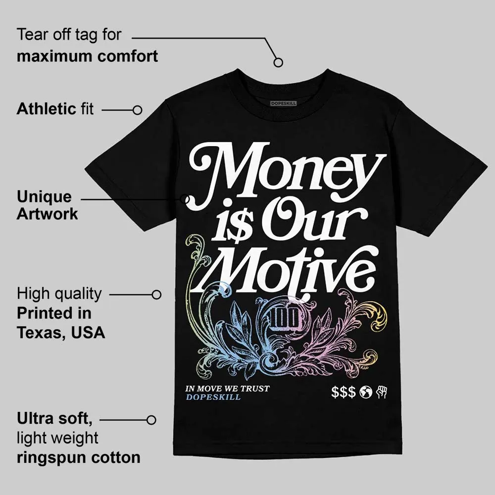Year Of The Snake 5s DopeSkill T-Shirt Money Is Our Motive Typo Graphic sold by DopeSkill product image thumbnail 3
