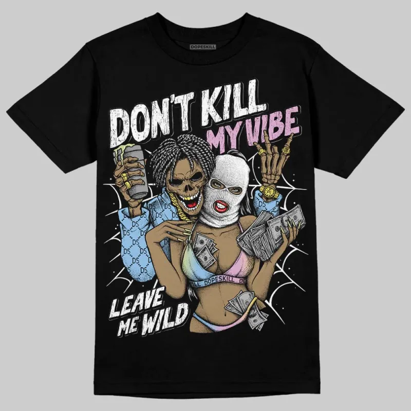 Year Of The Snake 5s DopeSkill T-Shirt Don't Kill My Vibe Graphic sold by DopeSkill