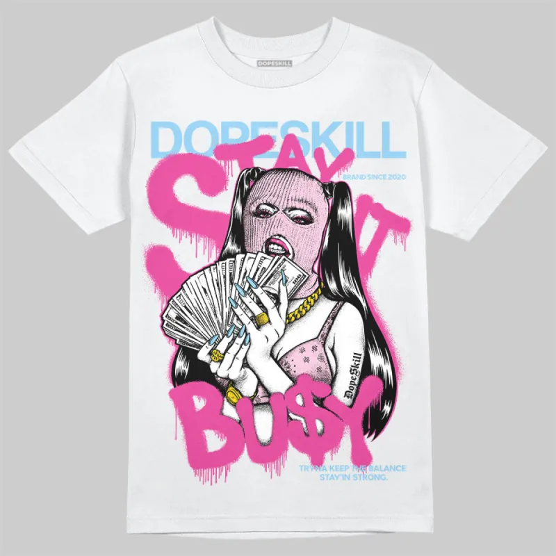 Doernbecher 6s DopeSkill T-Shirt Stay It Busy Graphic sold by DopeSkill