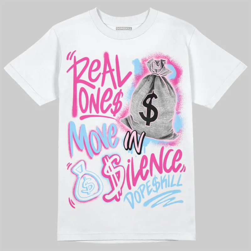 Doernbecher 6s DopeSkill T-Shirt Real Ones Move In Silence Graphic sold by DopeSkill