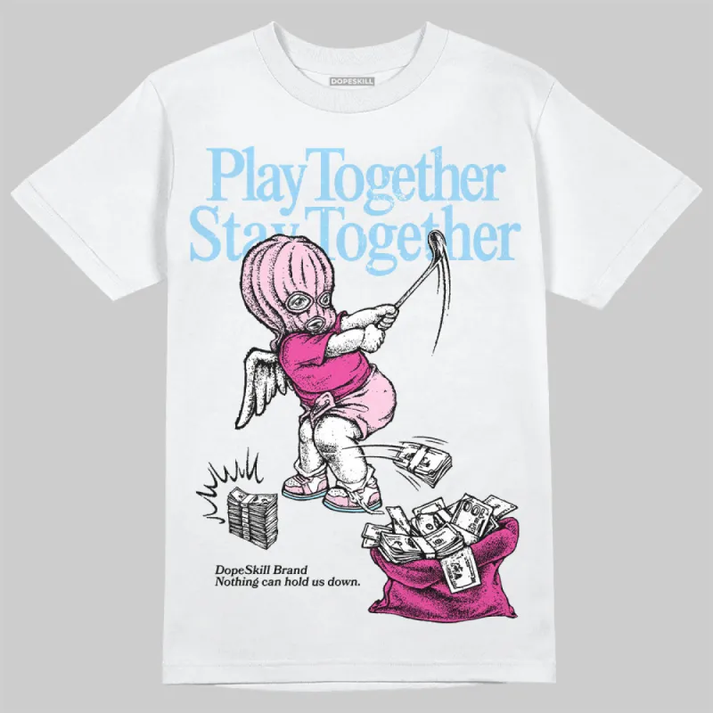 Doernbecher 6s DopeSkill T-Shirt Play together, Stay together Graphic sold by DopeSkill