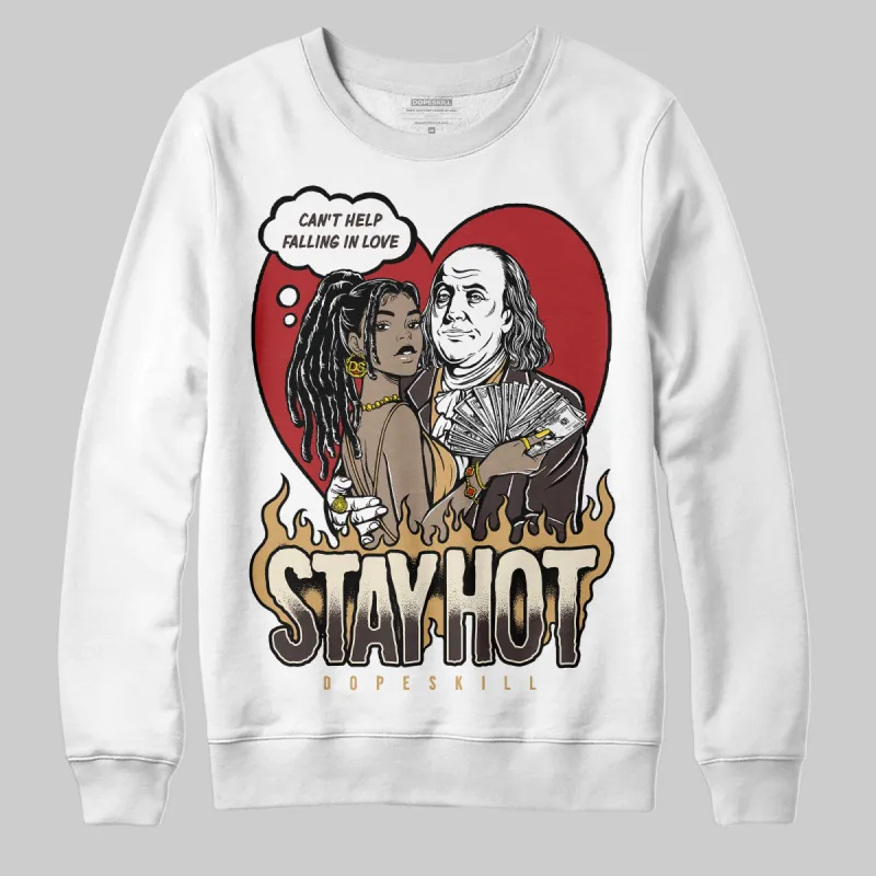 Earth 5s DopeSkill Sweatshirt Stay Hot Graphic sold by DopeSkill